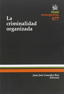 portada La Criminalidad Organizada (Monografías)
