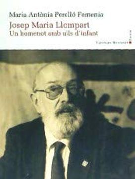 portada Josep Maria Llompart. Un Homenot amb Ulls D'infant (en Catalá)