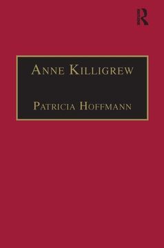portada Anne Killigrew: Printed Writings 1641–1700: Series ii, Part Two, Volume 5 (The Early Modern Englishwoman: A Facsimile Library of Essential Works & Printed Writings, 1641-1700: Series ii, Part Two) (en Inglés)