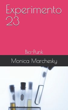 portada Experimento 23: Bio-Punk