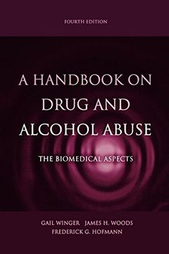 portada A Handbook on Drug and Alcohol Abuse: The Biomedical Aspects (en Inglés)