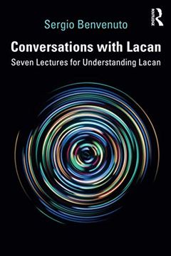 portada Conversations With Lacan: Seven Lectures for Understanding Lacan (en Inglés)