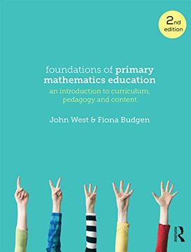 portada Foundations of Primary Mathematics Education: An Introduction to Curriculum, Pedagogy and Content (in English)