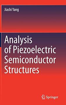 portada Analysis of Piezoelectric Semiconductor Structures [Hardcover] Yang, Jiashi (en Inglés)