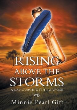 portada Rising Above the Storms: A Language with Purpose (en Inglés)