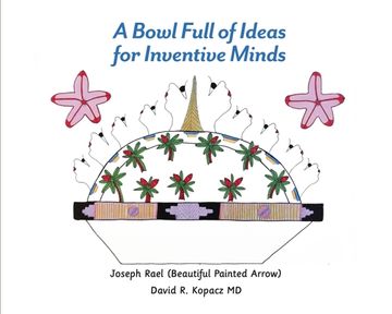 portada A Bowl Full of Ideas for Inventive Minds (en Inglés)