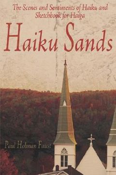 portada haiku sands: the scenes and sentiments of haiku and sketchbook for haiga (en Inglés)