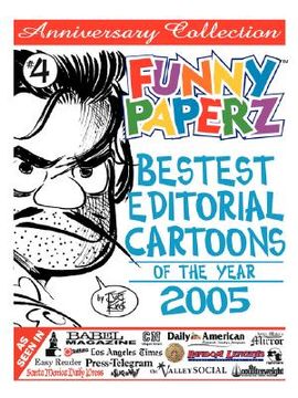 portada funny paperz #4: bestest editorial cartoons of the year - 2005 (in English)