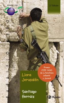 portada Llora Jerusalén (Castellano - Juvenil - Paralelo Cero) (in Spanish)