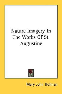 portada nature imagery in the works of st. augustine (en Inglés)