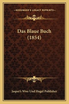portada Das Blaue Buch (1854) (en Alemán)