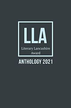 portada Literary Lancashire Award Anthology 2021 (en Inglés)