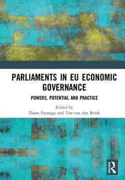 portada Parliaments in eu Economic Governance: Powers, Potential and Practice (en Inglés)