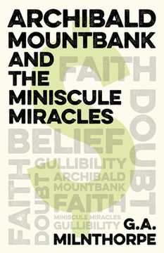 portada Archibald Mountbank and the Miniscule Miracles (in English)