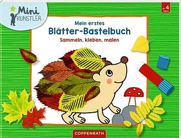 portada Mein Erstes Blätter-Bastelbuch: Sammeln, Kleben, Malen (Mini-Künstler) (in German)