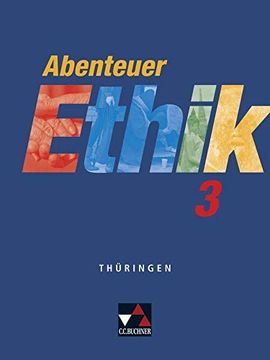 portada Abenteuer Ethik 3 Schülerband Thüringen (en Alemán)