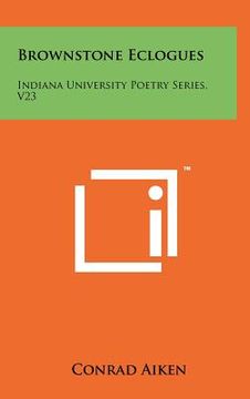 portada brownstone eclogues: indiana university poetry series, v23 (en Inglés)