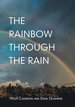 portada The Rainbow Through the Rain (en Inglés)