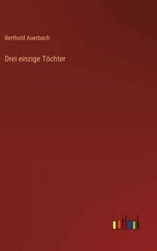 portada Drei einzige Töchter (in German)