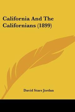 portada california and the californians (1899) (en Inglés)