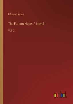 portada The Forlorn Hope: A Novel: Vol. 2 (in English)