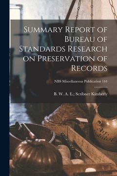 portada Summary Report of Bureau of Standards Research on Preservation of Records; NBS Miscellaneous Publication 144 (in English)