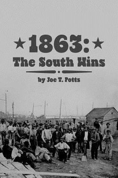 portada 1863 - The South Wins (en Inglés)