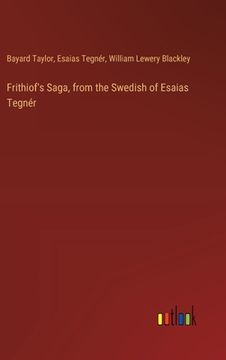 portada Frithiof's Saga, from the Swedish of Esaias Tegnér (en Inglés)