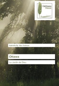 portada Ottawa: Le Jardin de Dieu (Omn.Muse.Litt.) (French Edition)