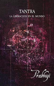 portada Tantra: Liberación en el Mundo (in Spanish)