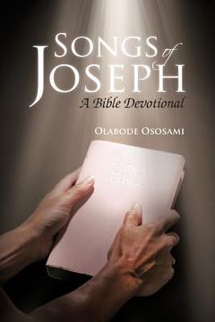 portada songs of joseph: a bible devotional (en Inglés)