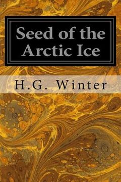 portada Seed of the Arctic Ice (in English)