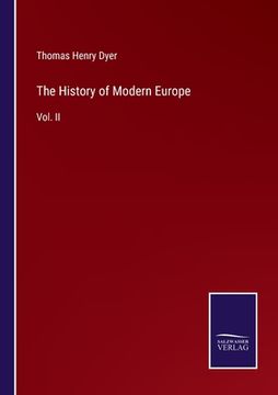 portada The History of Modern Europe: Vol. II (en Inglés)