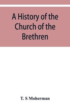 portada A history of the Church of the Brethren, Northeastern Ohio (en Inglés)