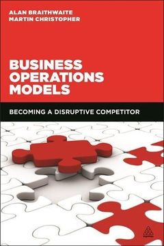 portada Business Operations Models: Becoming a Disruptive Competitor (en Inglés)