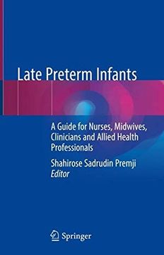 portada Late Preterm Infants: A Guide for Nurses, Midwives, Clinicians and Allied Health Professionals (en Inglés)