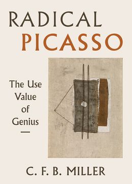 portada Radical Picasso: The Use Value of Genius Volume 8 (in English)