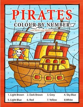 portada Pirates Colour By Number: Coloring Book for Kids Ages 4-8 (en Inglés)