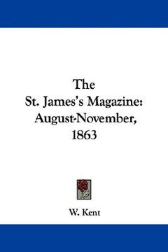portada the st. james's magazine: august-november, 1863 (in English)