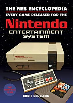 portada The nes Encyclopedia: Every Game Released for the Nintendo Entertainment System (en Inglés)