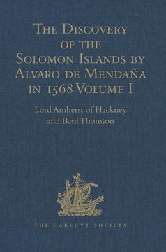 portada The Discovery of the Solomon Islands by Alvaro de Mendaña in 1568: Translated from the Original Spanish Manuscripts. Volume I (en Inglés)