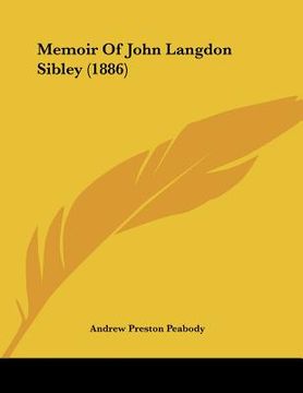 portada memoir of john langdon sibley (1886) (en Inglés)