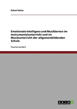 portada Emotionale Intelligenz und Musiklernen im Instrumentalunterricht und im Musikunterricht der allgemeinbildenden Schule (German Edition)