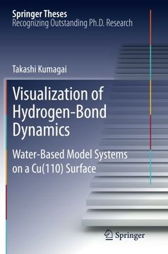 portada Visualization of Hydrogen-Bond Dynamics: Water-Based Model Systems on a Cu(110) Surface (Springer Theses)