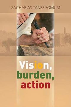 portada Vision, Burden, Action: Strategy for Spiritual Leadership (en Inglés)