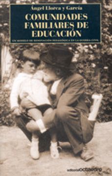 portada Comunidades familiares de educación: Un modelo de renovación pedagógica en la guerra civil (Horizontes-Testimonios)