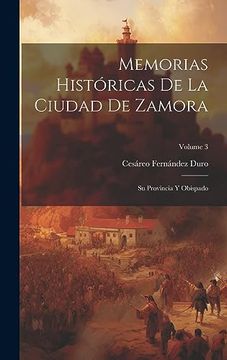 portada Memorias Históricas de la Ciudad de Zamora: Su Provincia y Obispado; Volume 3