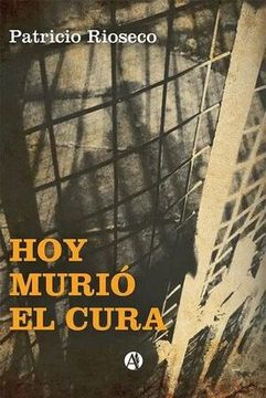 portada Hoy murió el cura (in Spanish)