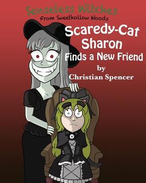 portada Scaredy-Cat Sharon Finds a New Friend (en Inglés)