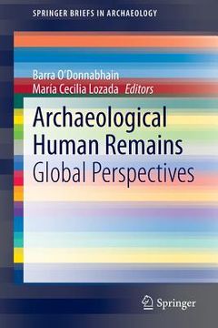 portada Archaeological Human Remains: Global Perspectives (en Inglés)